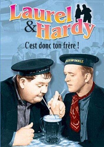 Laurel Et Hardy : C'Est Donc Ton Frère