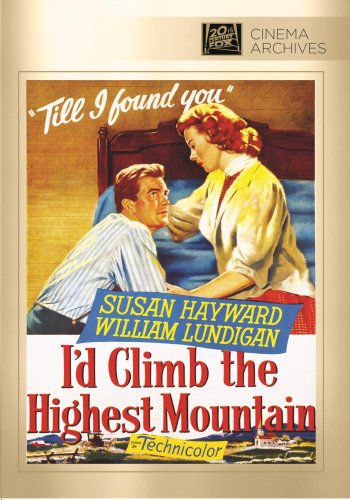 I'D Climb The Highest Mountain