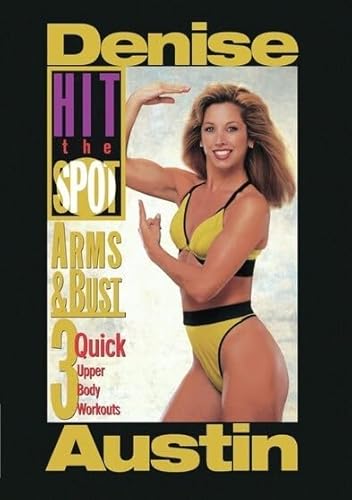 Hit The Spot: Arms & Bust - 3 Quick Upper Body [Edizione: Stati Uniti]