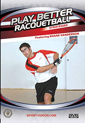 Play Better Racquetball: Strategies