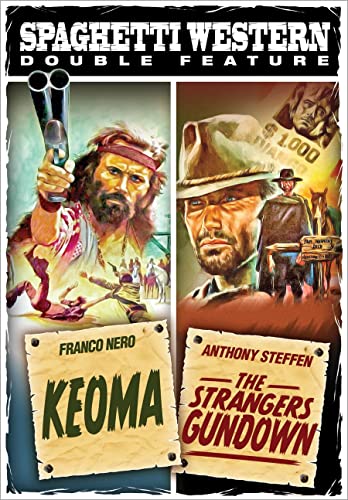 Spaghetti Western Double Feature: Keoma / The Strangers Gundown