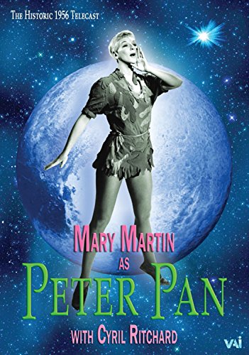 Mary Martin / Cyril Ritchard - Peter Pan - Historic 1956 Telecast