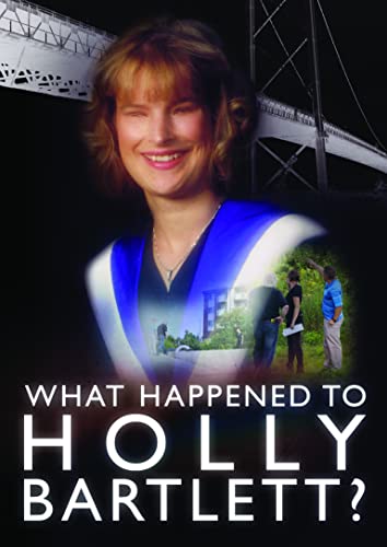 What Happened To Holly Bartlett?
