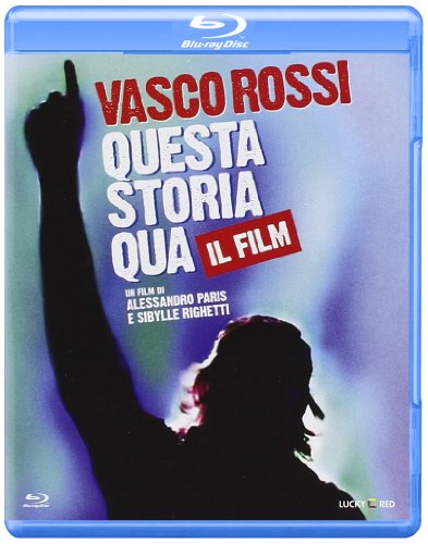Vasco Rossi - Questa Storia Qua - Il Film