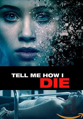 Tell Me How I Die [Dvd] [2016]