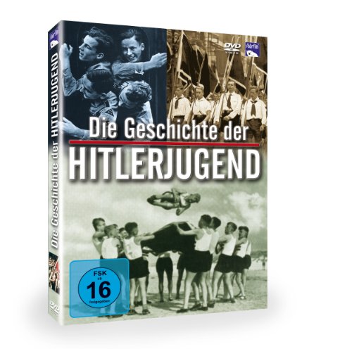 Die Geschichte Der Hitler-Jugend
