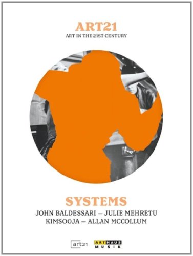 Art21: Art In The 21St Century - Systems