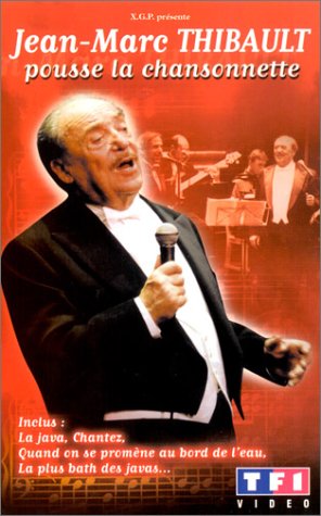 Jean-Marc Thibault : Pousse La Chansonnette