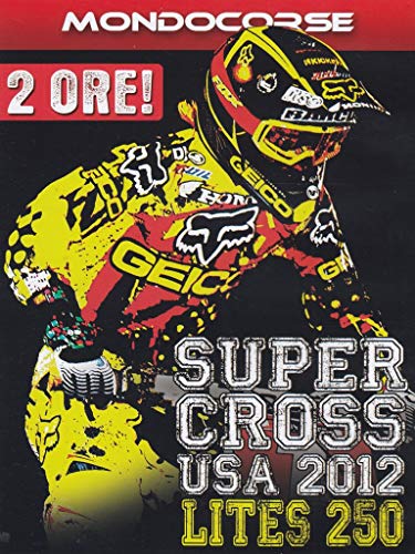 Supercross Usa 2012 Lites 250