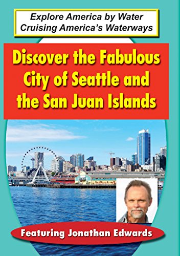 Discover The Fabulous City Of Seattle & San Juan [Edizione: Stati Uniti]