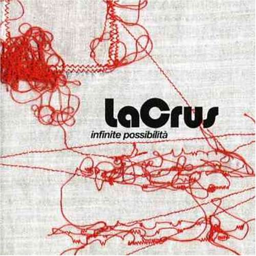 La Crus Infinite Possibilita'