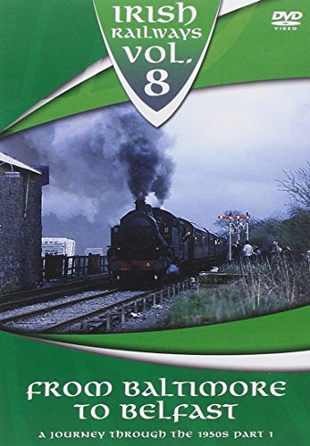 Irish Railways - Vol 8 - From Baltimore [Edizione: Regno Unito] [Edizione: Regno Unito]