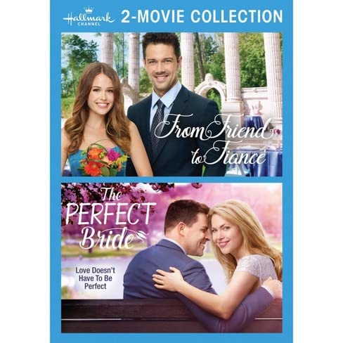 From Friend To Fiance / The Perfect Bride (Hallmark Channel 2-Movie Collection)
