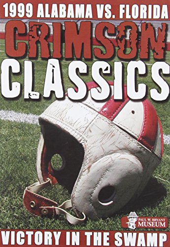 Crimson Classics 1999 Alabama Vs. Florida