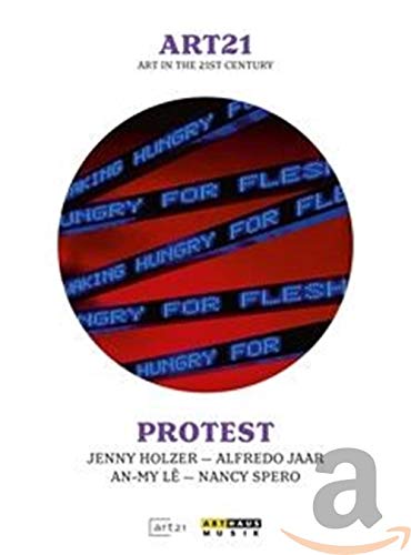 Art21, Art In The 21St Century - Protest