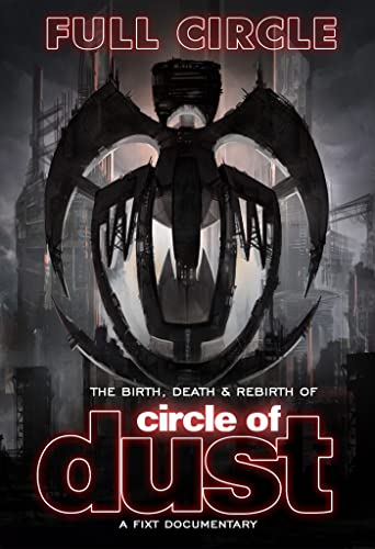 Full Circle: The Birth,Death & Rebirth O