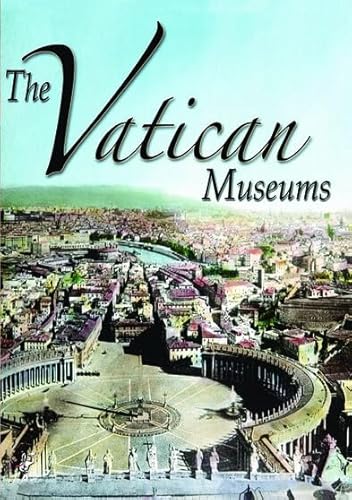 The Vatican Museums [2006] [Edizione: Regno Unito]
