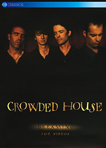 Crowded House - Dreaming - The Videos
