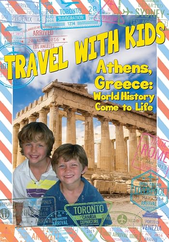 Travel With Kids: Athens Greece - Travel With Kids: Athens Greece