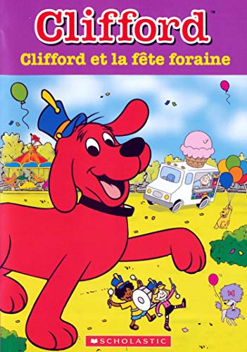 Clifford - Clifford Et La Fête Foraine