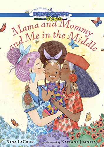 Mama And Mommy And Me In The Middle