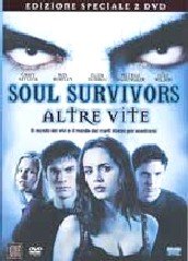 Soul Survivors-Altre Vite