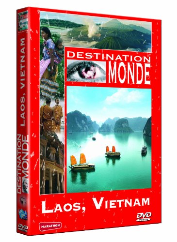Destination Monde : Vietnam, Laos