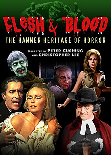 Flesh And Blood: The Hammer Heritage Of