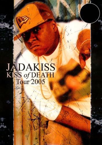 Kiss Of Death: Tour 2005