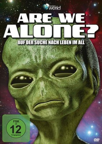 Are We Alone? Auf Der Suche Nach Leben Im All
