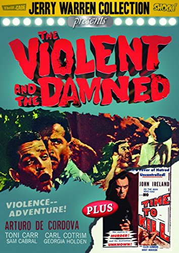 The Violent And The Damned / No Time To Kill