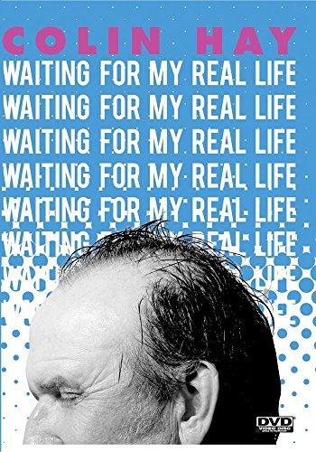 Colin Hay: Waiting For My Real Life [Edizione: Stati Uniti]