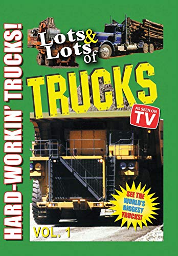 Lots And Lots Of Trucks Vol. 1