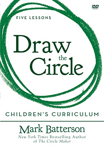 Draw The Circle Children'S Curriculum: Five Lessons For Preschool, Early Elementary, And Later Elementary