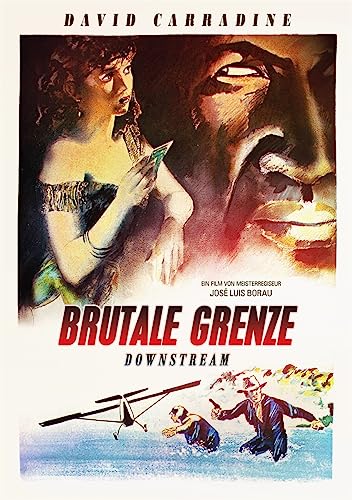 Brutale Grenze [Downstream]