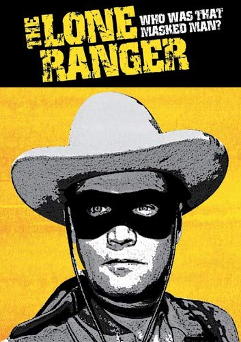Lone Ranger: Who Was That Masked Man [Edizione: Stati Uniti]