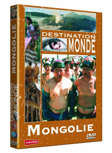 Destination Monde : Mongolie