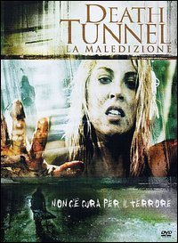 Death Tunnel La Maledizione