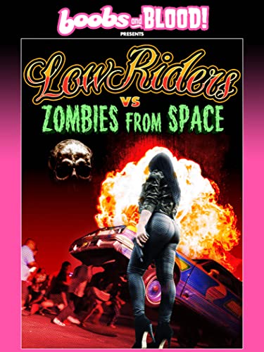 Lowriders Vs. Zombies From Space