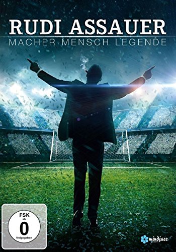 Rudi Assauer - Macher. Mensch. Legende