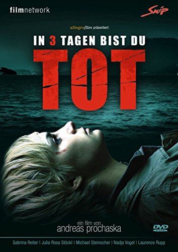 In 3 Tagen Bist Du Tot