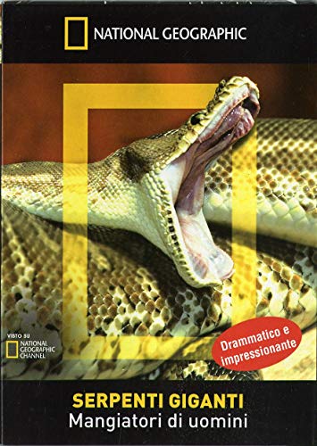 Serpenti Giganti-Mangiatori Di Uomini (National Geographic)