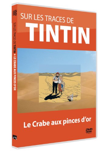 Sur Les Traces De Tintin ; Le Crabe Aux Pinces D'Or
