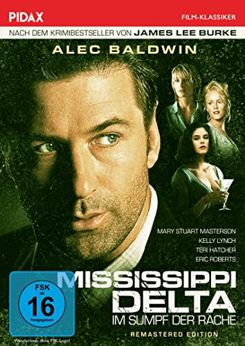 Mississippi Delta - Im Sumpf Der Rache - Remastered Edition / Starbesetzte Verfilmung Des Krimibestsellers Von James Lee Burke (Pidax Film-Klassiker)