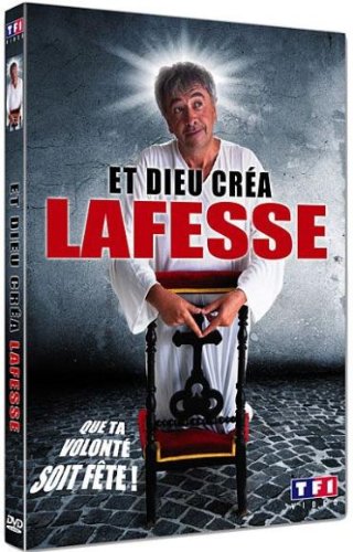 Jean Yves Lafesse, Et Dieu Créa Lafesse