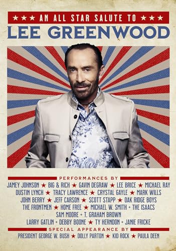 Lee Greenwoodan All Star Salute To Lee Greenwood