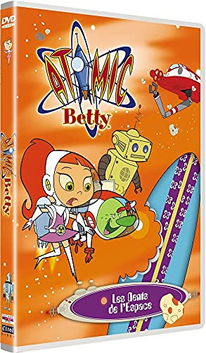 Atomic Betty : Les Dents De L'Espace