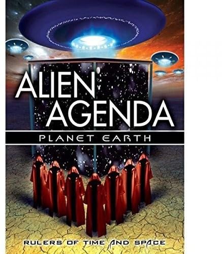 Alien Agenda: Planet Earth - Rulers Of Time And Space [Dvd] [2015] [Edizione: Regno Unito]