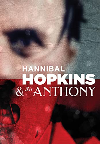 Hannibal Hopkins & Sir Anthony