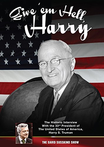 The David Susskind Show: Give 'Em Hell Harry